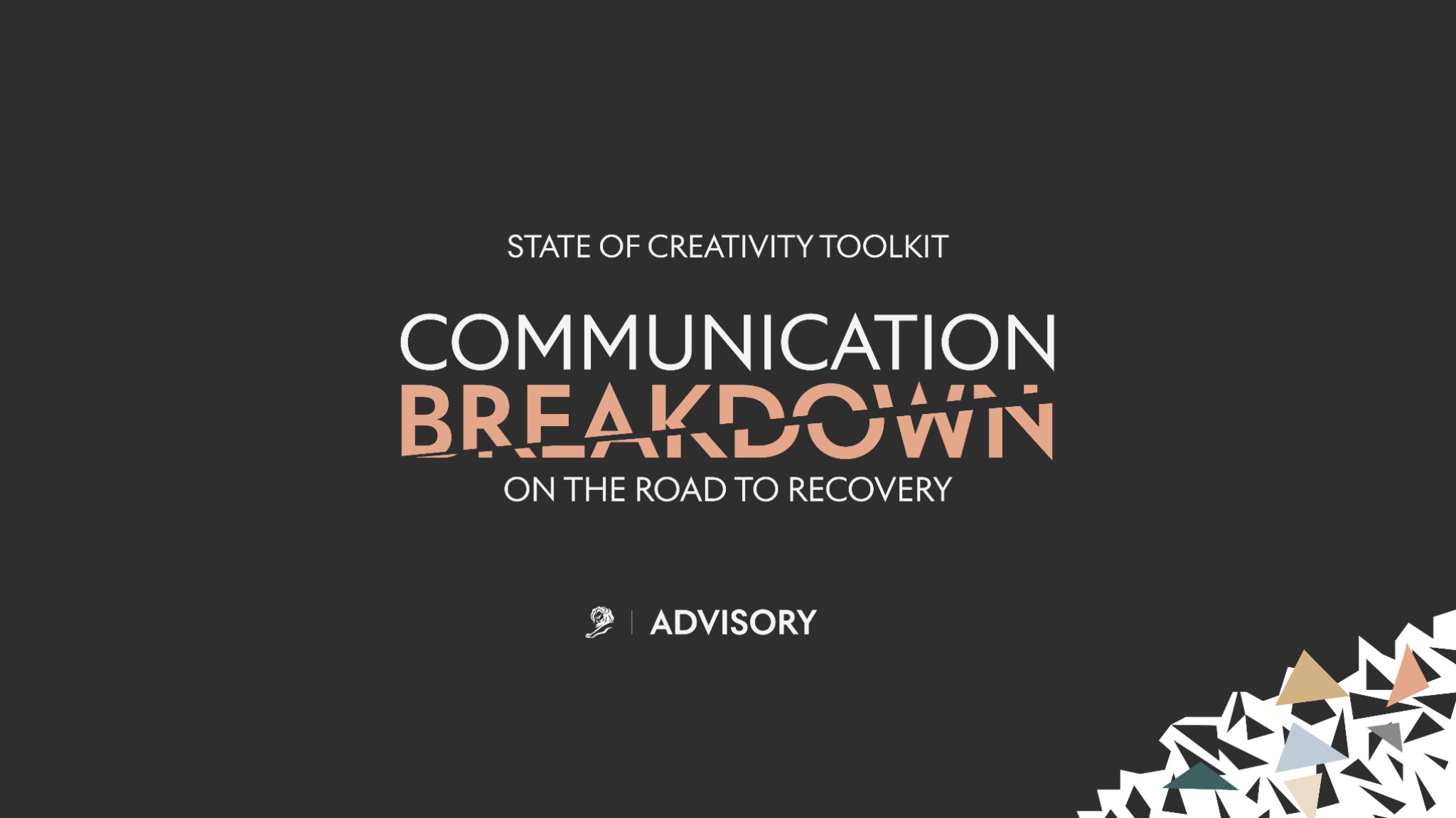 LIONS’ annual State of Creativity report reveals client–agency relationship under significant strain and frustrated marketers pointing fingers at ‘play-it-safe’ leadership